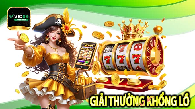 Giải thưởng khổng lồ