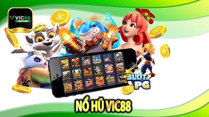 Nổ Hũ VIC88